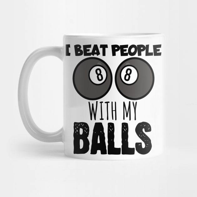 I beat people with my balls by maxcode